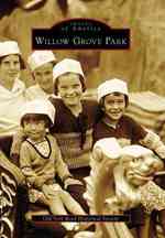 Willow Grove Park (Images of America) （1ST）