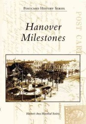 Hanover Milestones (Postcard History)