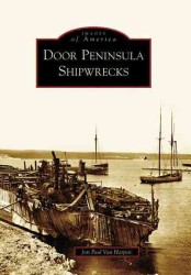 Door Peninsula Shipwrecks (Images of America)