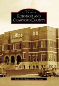 Robinson and Crawford County : Illinois (Images of America)