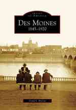 Des Moines 1845-1920, Ia (Images of America)