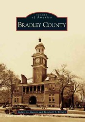 Bradley County, Tn (Images of America)
