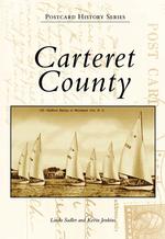 Carteret County (Postcard History Series)