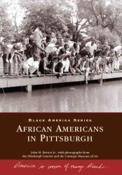 African Americans in Pittsburgh : Pennsylvania (Black America)