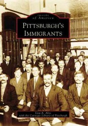 Pittsburgh's Immigrants (Images of America)