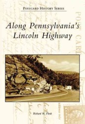 Along Pennsylvania's Lincoln Highway (Postcard History)
