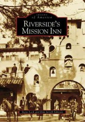 Riverside's Mission Inn, Ca (Images of America)