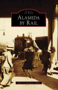 Alameda by Rail (Images of Rail)