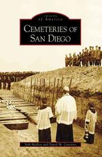 Cemeteries of San Diego, Ca (Images of America)