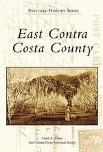 East Contra Costa County, Ca. (Postcard History Series)