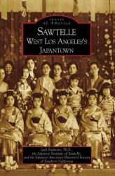 Sawtelle : West Los Angeles's Japantown (Images of America)