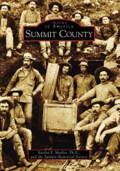 Summit County, Co (Images of America)