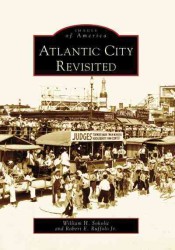 Atlantic City Revisited, Nj (Images of America)