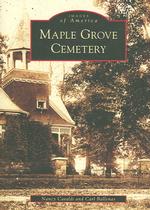 Maple Grove Cemetery, Ny (Images of America)