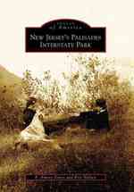 New Jersey's Palisades Interstate Park (Images of America)