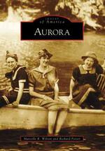 Aurora (Images of America)