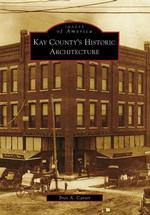 Kay County's Historic Architecture (Images of America)