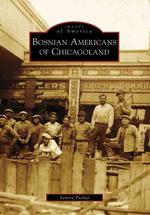 Bosnian Americans of Chicagoland (Images of America)
