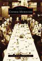 Chinese Milwaukee (Images of America)