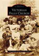 Victorian Falls Church (Images of America)