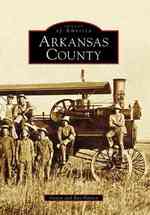 Arkansas County (Images of America)