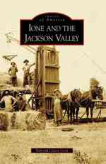 Ione and the Jackson Valley, Ca