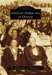 African Americans of Denver (Images of America)