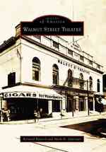 Walnut Street Theatre (Images of America)