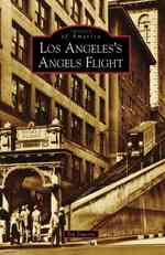 Los Angeles's Angels Flight, California (Images of America)
