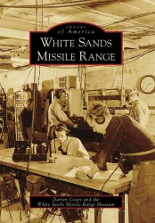 White Sands Missile Range, Nm (Images of America)