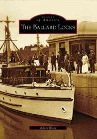 The Ballard Locks (Images of America)