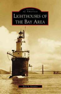 Lighthouses of the Bay Area (Images of America)