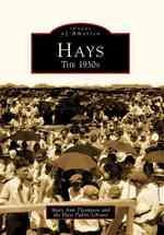 Hays : The 1930s (Images of America Series)