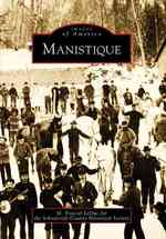 Manistique, Mi (Images of America)