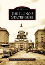 The Illinois Statehouse (Images of America)