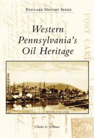 Western Pennsylvania's Oil Heritage