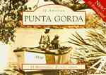 Punta Gorda (Postcards of America) （POS CRDS）