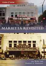 Marietta Revisited (Then and Now)