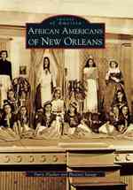 African Americans of New Orleans (Images of America)