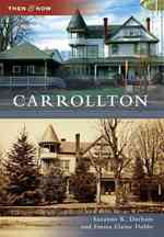 Carrollton (Then & Now)