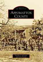 Appomattox County, Va (Images of America)
