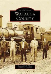 Watauga County Nc (Images of America)