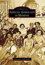 African Americans in Memphis Tn (Images of America)