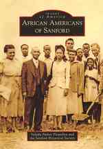 African Americans of Sanford (Images of America)