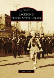 Jackson's North State Street (Images of America)