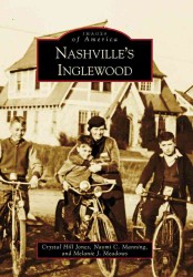 Nashville's Inglewood, Tn (Images of America)