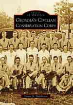 Georgia's Civilian Conservation Corps, Ga (Images of America)