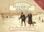 Steamboat Springs (Postcards of America) （POS CRDS）