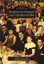 Filipinos in Carson and the South Bay, Ca (Images of America)