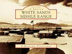White Sands Missile Range (Postcards of America) （POS CRDS）